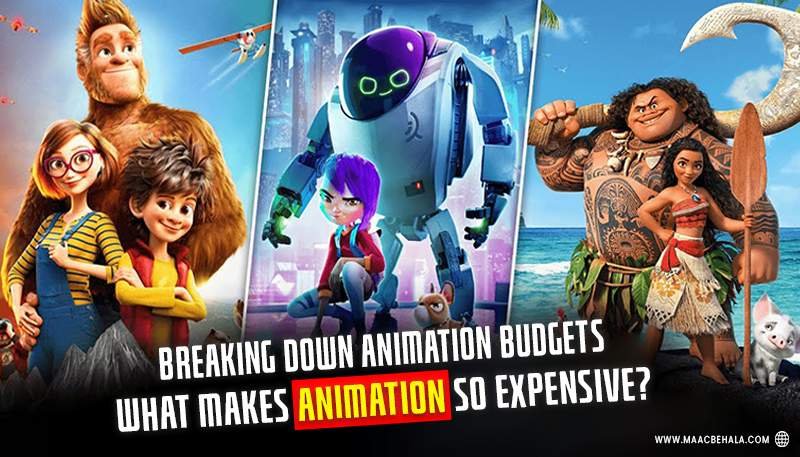 Breaking Down Animation Budgets: What Makes Animation So Expensive?