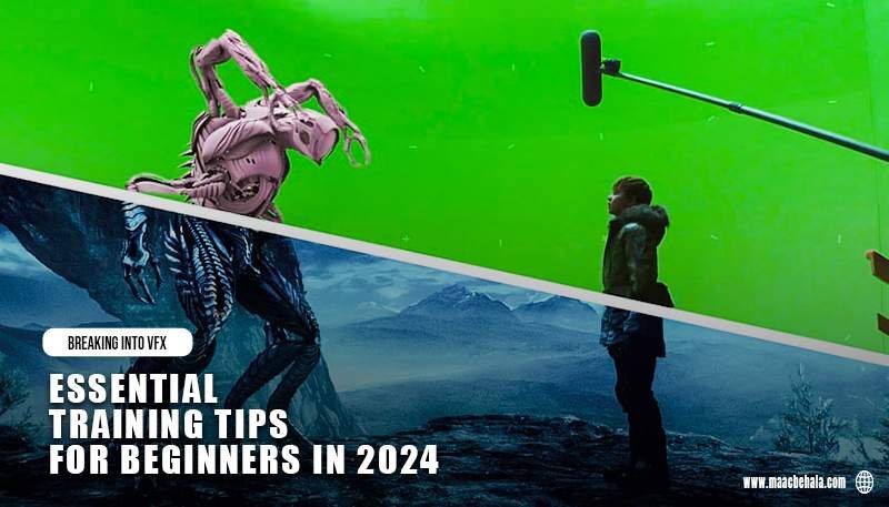 Read more about the article Breaking into VFX: Essential Training Tips for Beginners in 2024